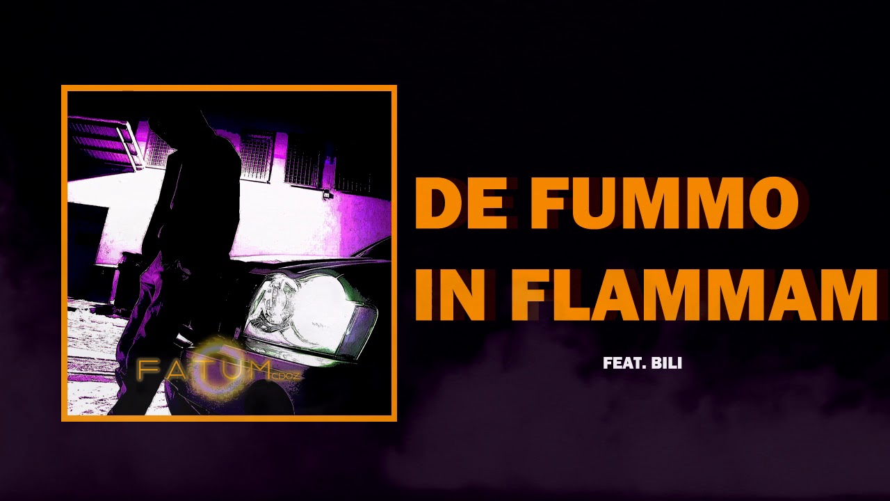 CdoZ - De Fummo In Flammam feat. Bili
