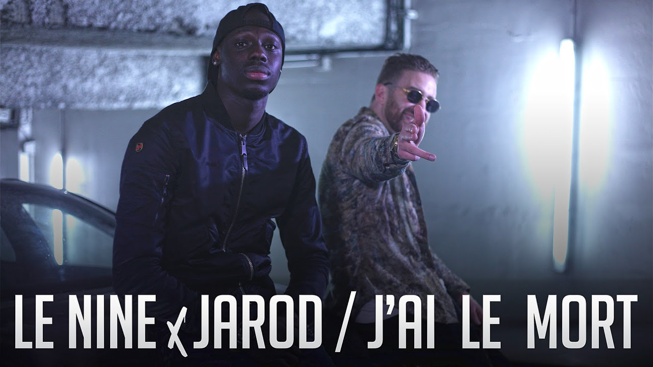 Le Nine (Feat. Jarod) - " J'ai Le Mort " - Daymolition