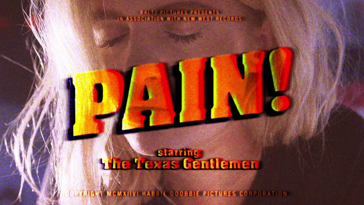 The Texas Gentlemen - "Pain" [Official Video]