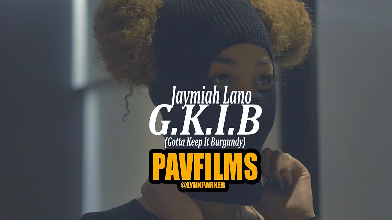 JAYMIAH LANO - G.K.I.B (Gotta Keep It Burgundy) | Shot by PAVFILMS
