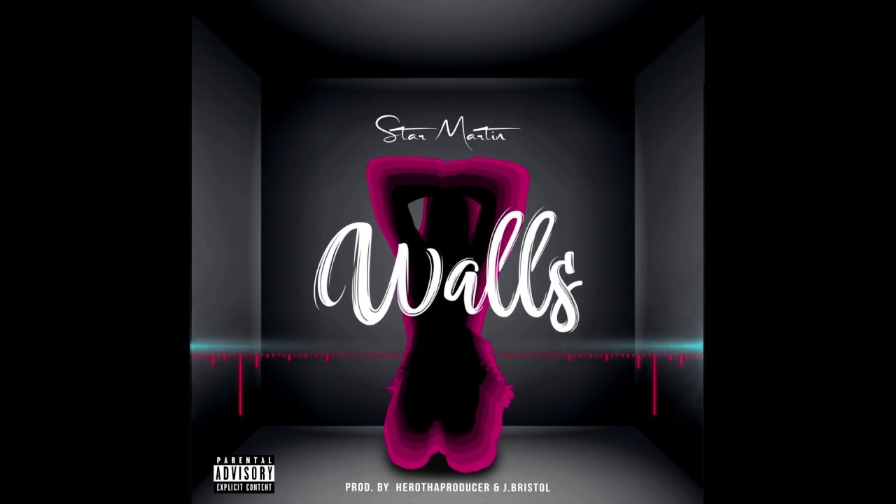 Star Martin - Walls (Official Audio)