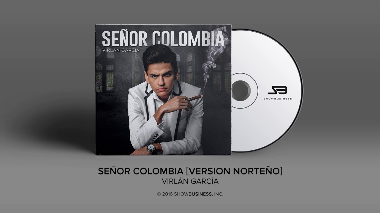 Virlan Garcia - Señor Colombia (Version Norteño) [Official Audio]