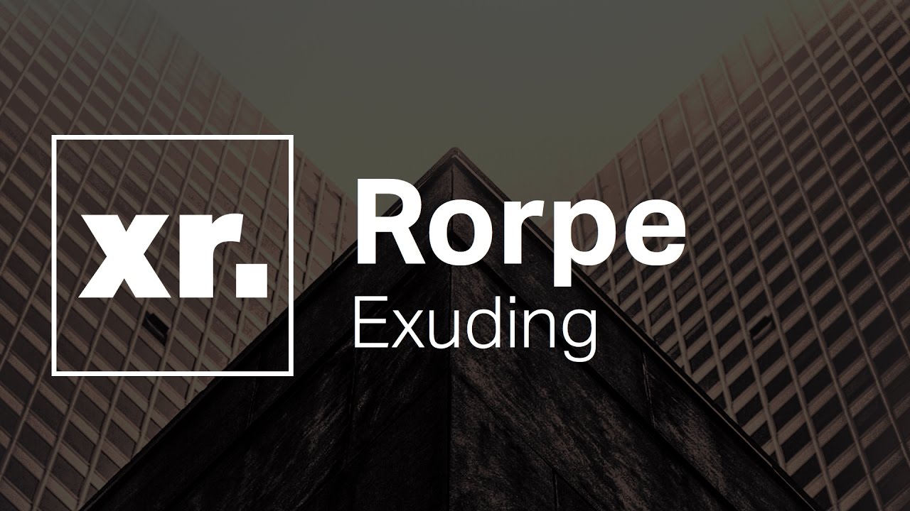 Rorpe - Exuding