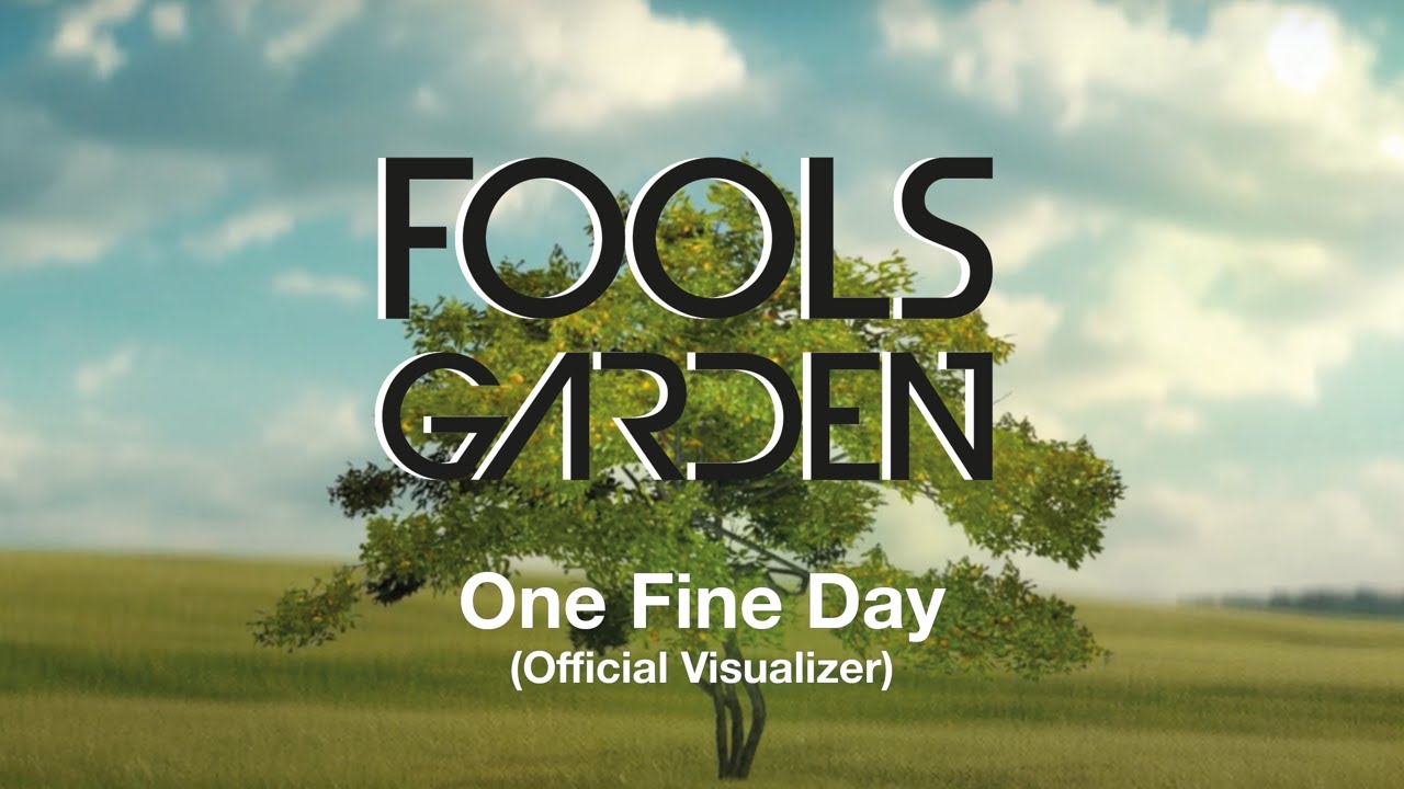 Fools Garden - One Fine Day (Official Visualizer)
