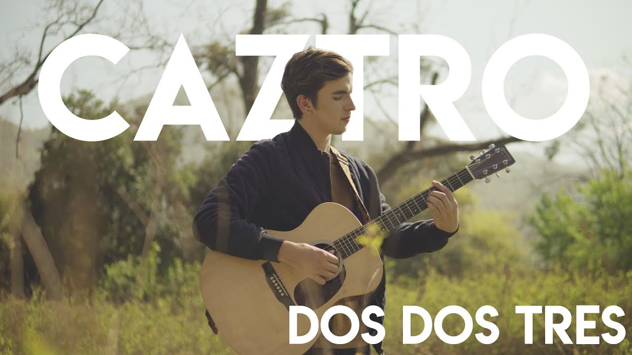 Caztro - Dos Dos Tres (Video Oficial)