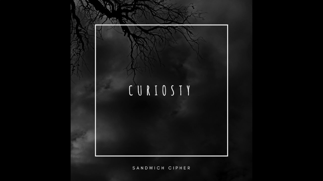 Sandwich Cipher - Curiosty