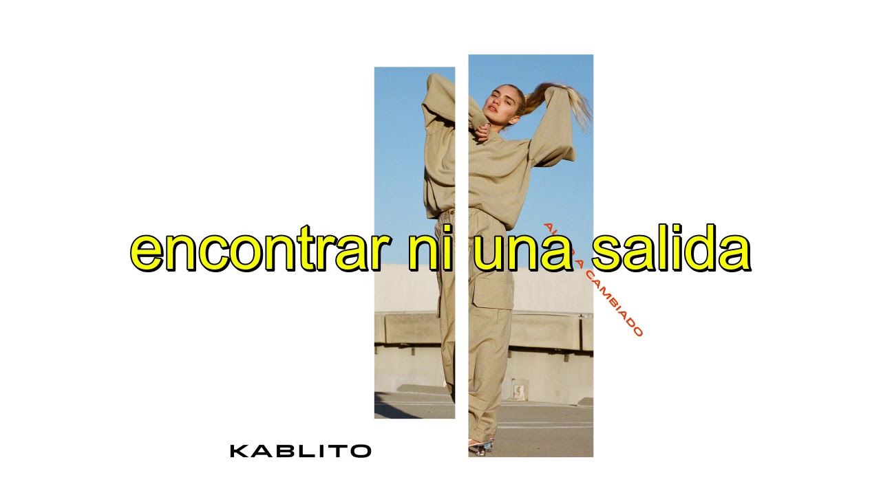 KABLITO - Algo a Cambiado (Lyric Video)