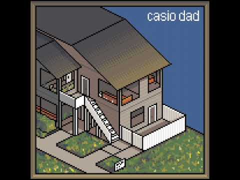 Casio dad-I wasn't born rejected-04 s u m m e r (Acoustic)