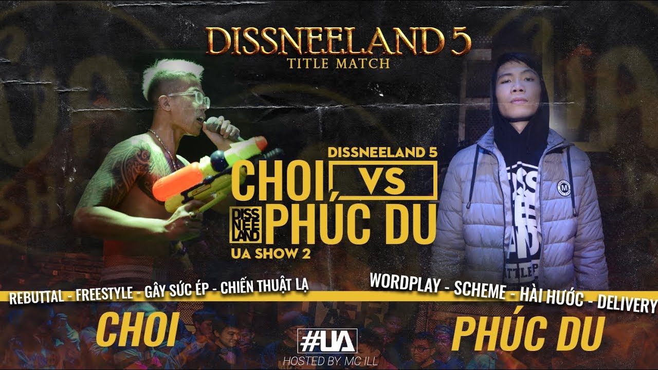 DISSNEELAND 5 - Choi vs Phúc Du - Title Match