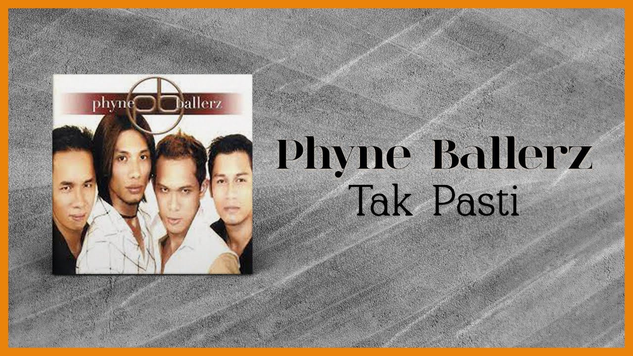 Phyne Ballerz - Tak Pasti (Official Lyric Video)