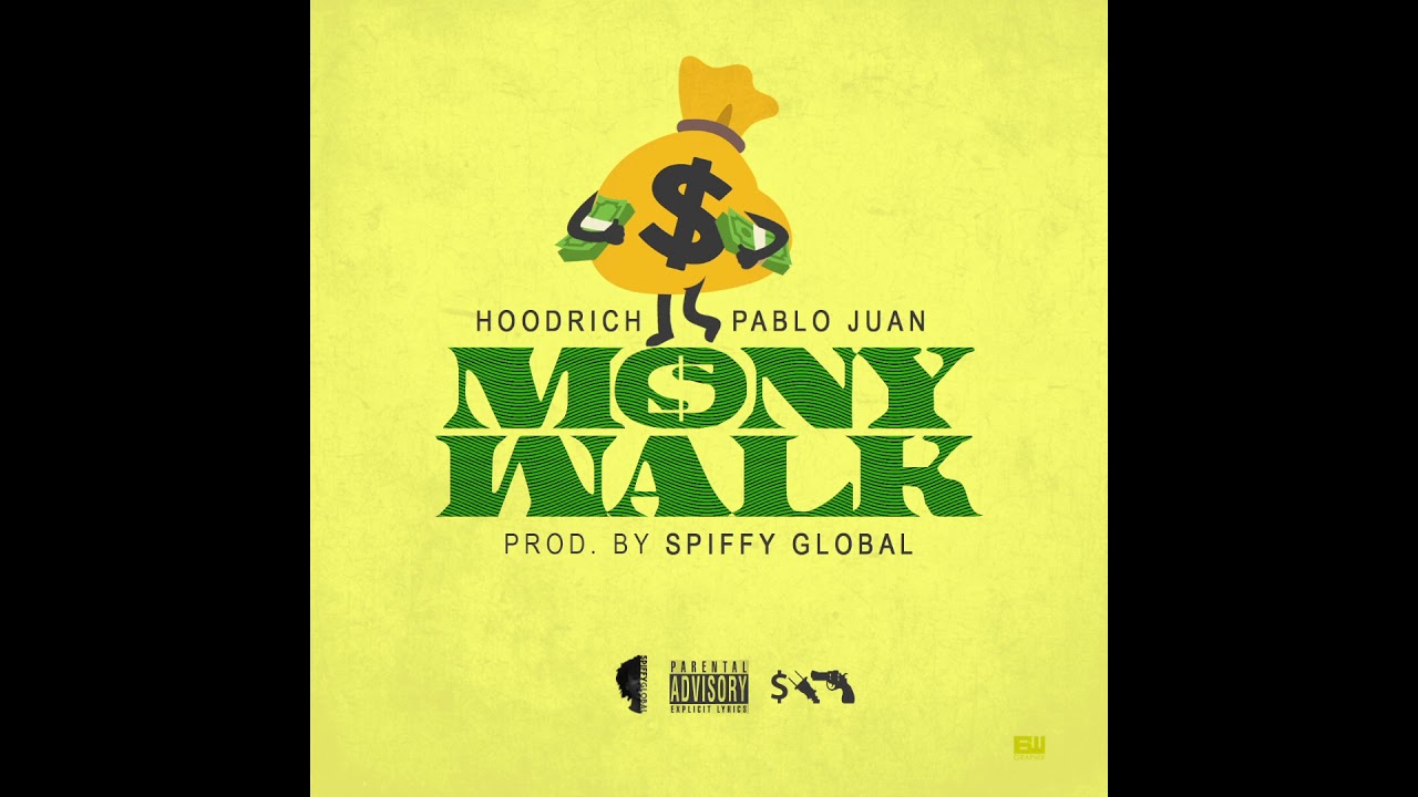 Hoodrich Pablo Juan - Mony Walk (Prod. Spiffy Global)