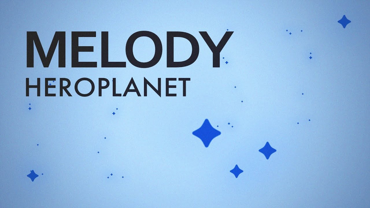 Heroplanet - Melody
