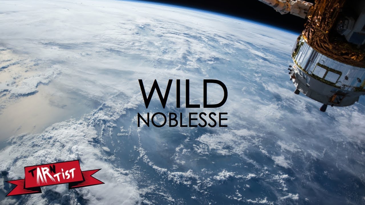 Wild Noblesse - Pillars of Creation (Official Video)