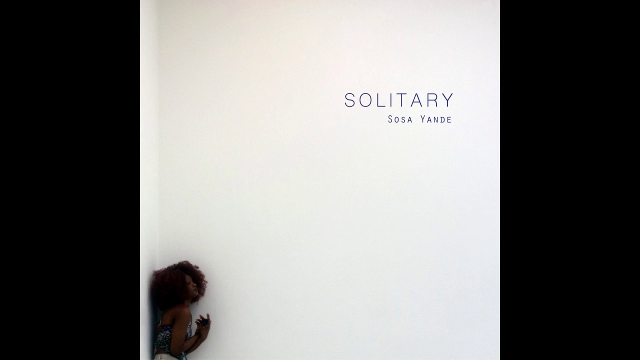 Solitary by Sosa Yande