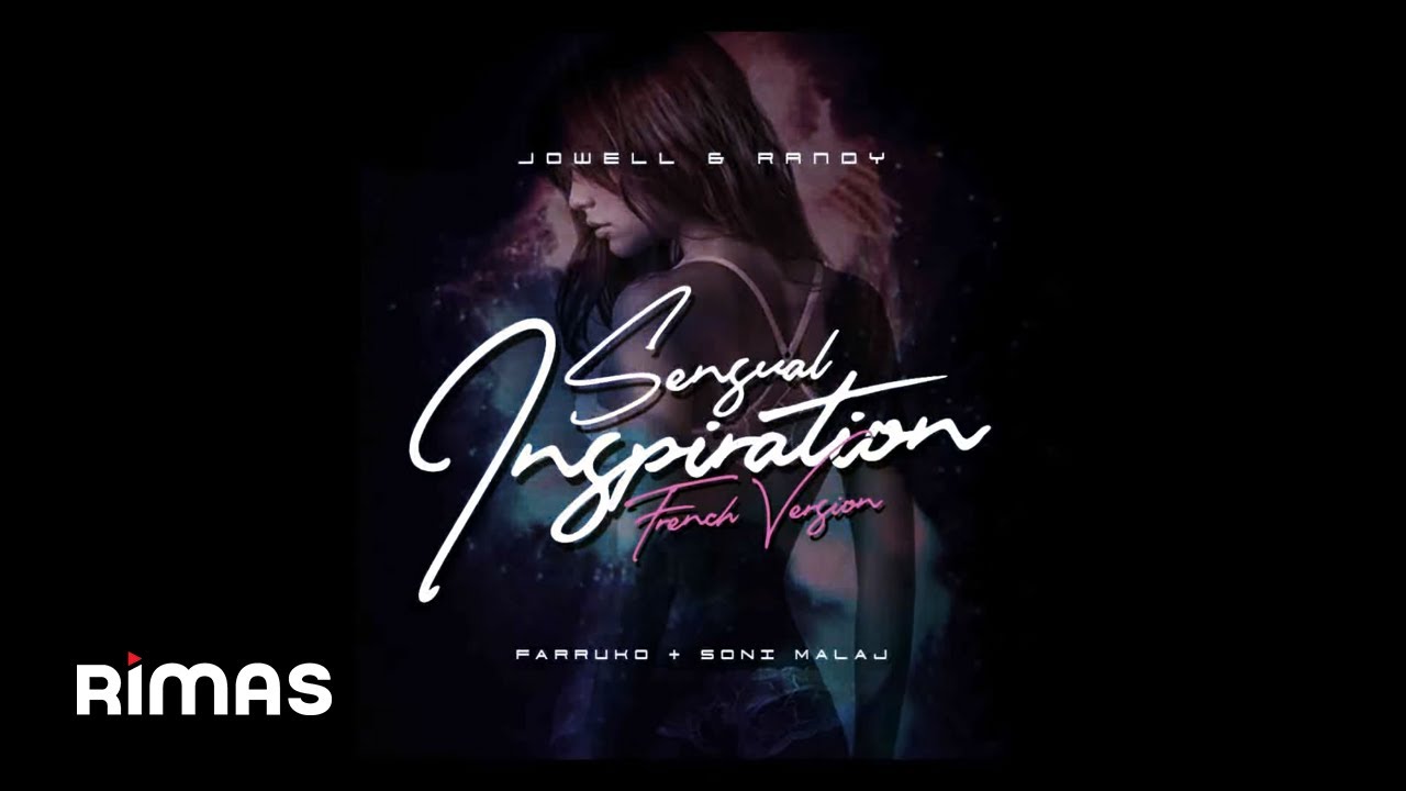 Sensual Inspiration (French Version) - Jowell & Randy, Farruko, Soni Malaj [Official Audio]