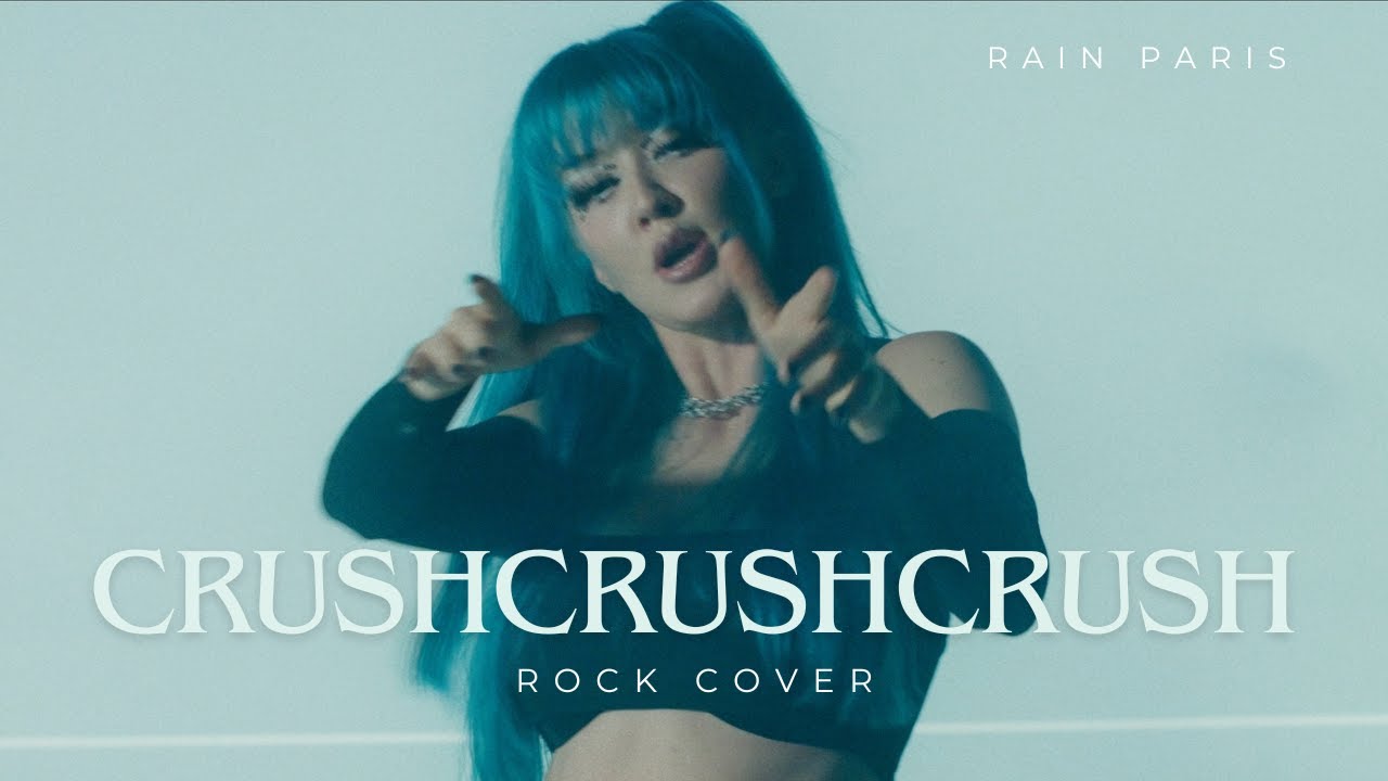 Crush Crush Crush - Paramore (Cover by Rain Paris)