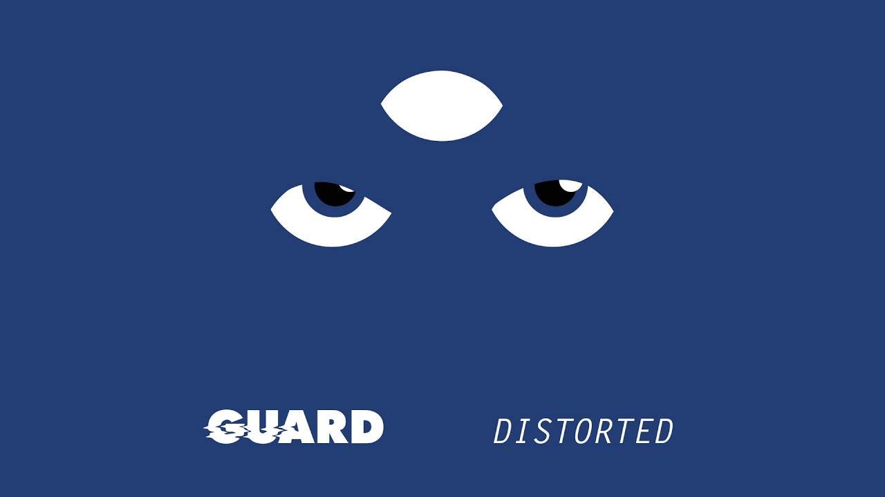 Guard - Distorted