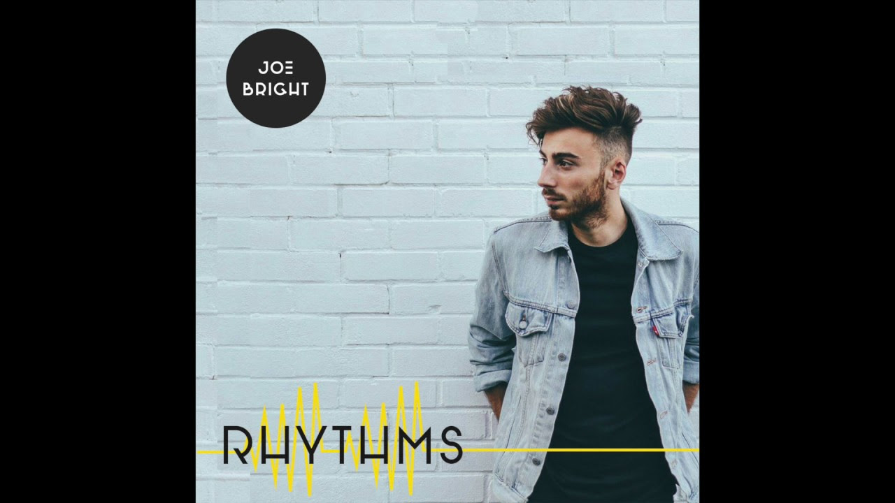 Joe Bright - Rhythms (Audio)