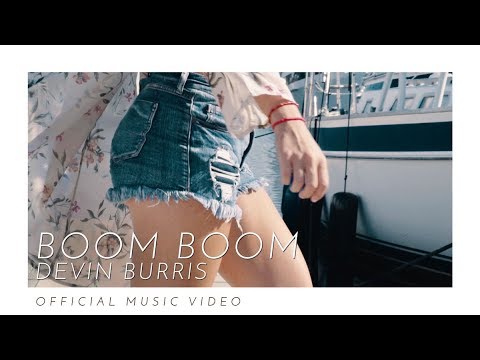 Devin Burris - Boom Boom (Official Video)