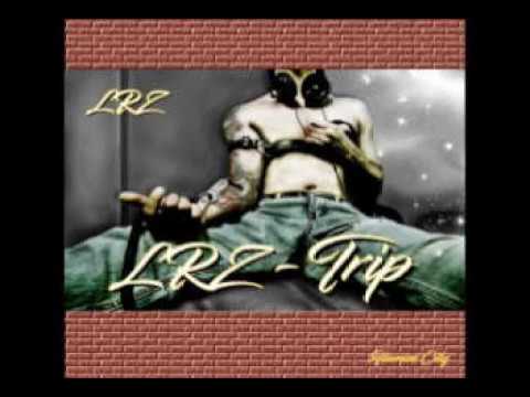 LRZ - LRZ Trip