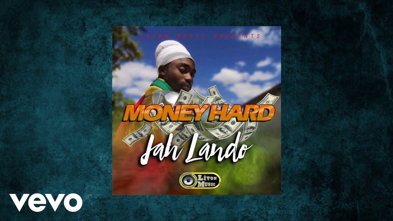 Jah Lando - Money Hard (AUDIO)