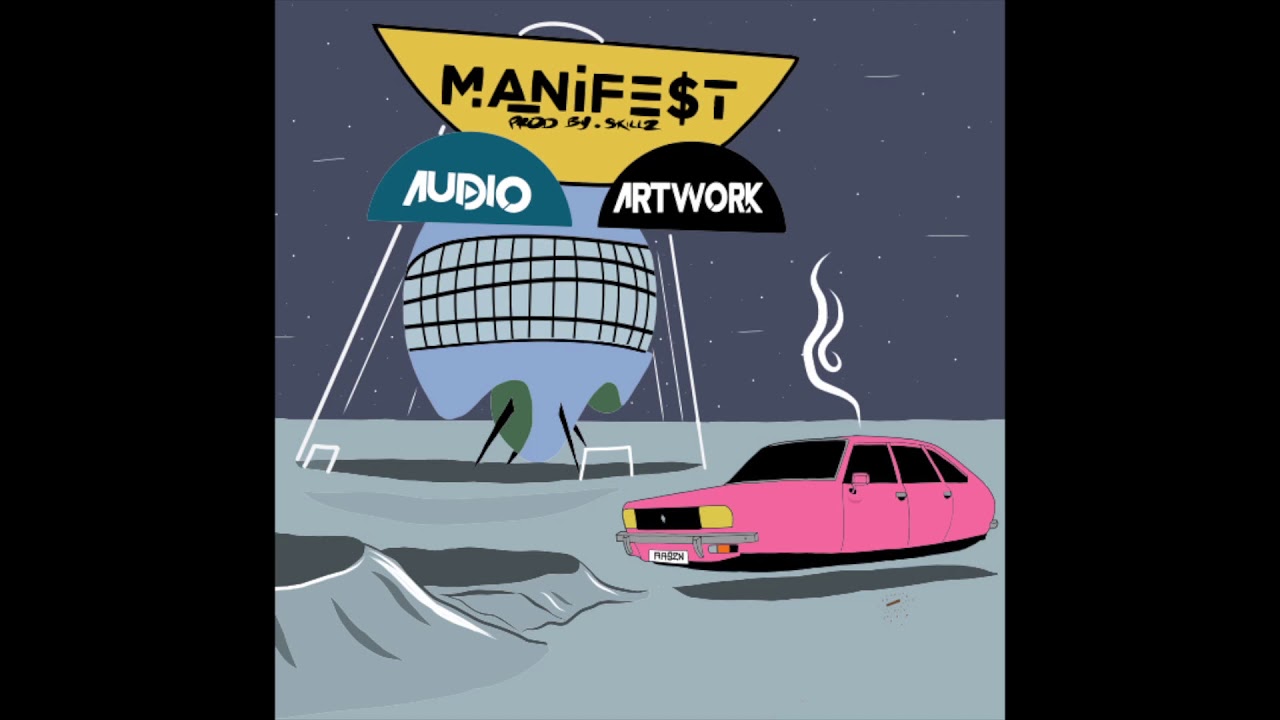 Audio Artwork - MANiFE$T (Prod. By Skillz)