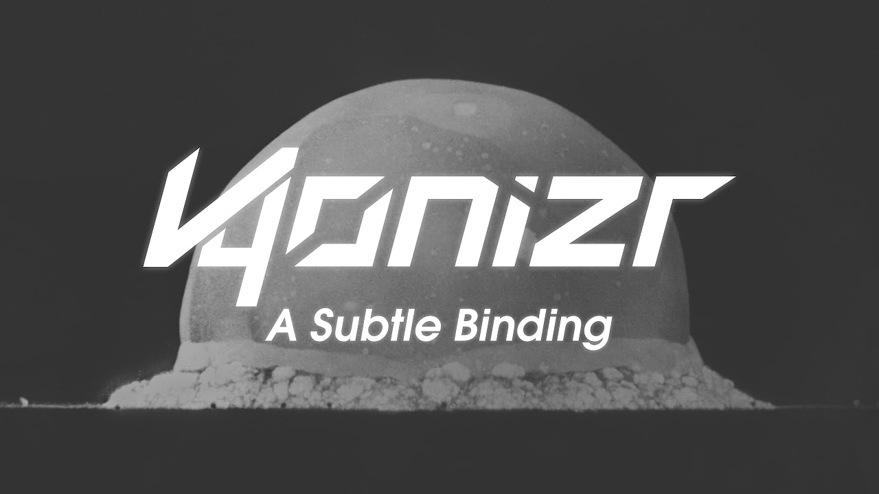 vyonizr - A Subtle Binding (Trinity Test)