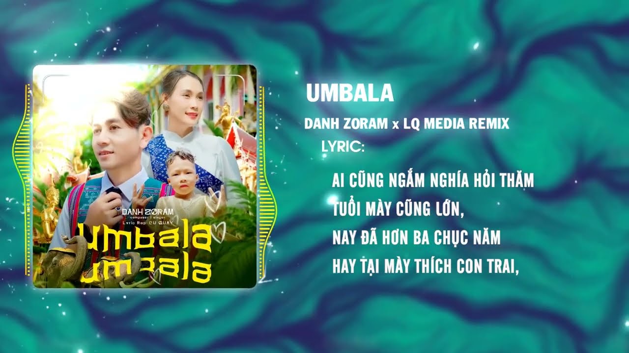 UMBALA UMBALA REMIX - DANH ZORAM x LQ MEDIA REMIX | Nhạc Remix Hay Nhất 2024