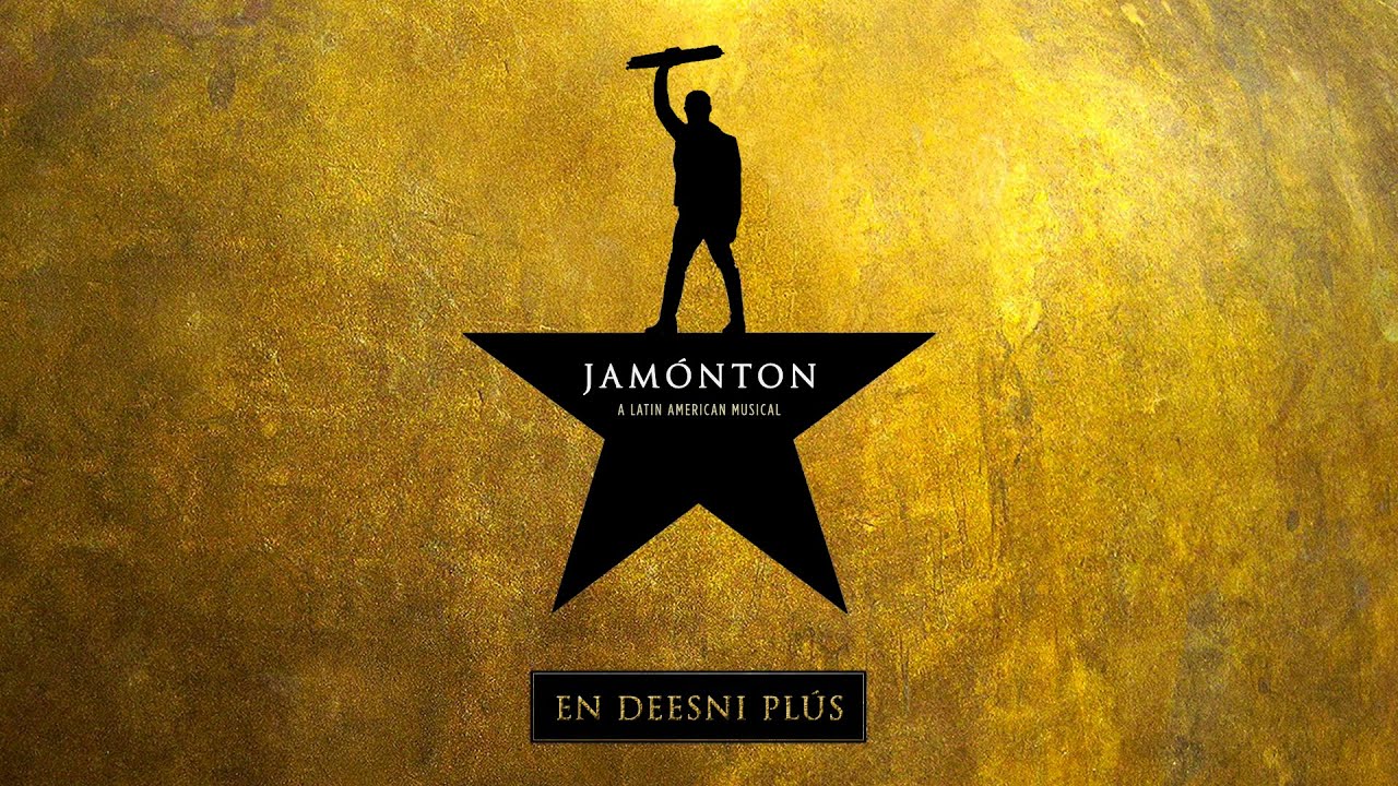 Jamónton (Cuban Hamilton Parody)