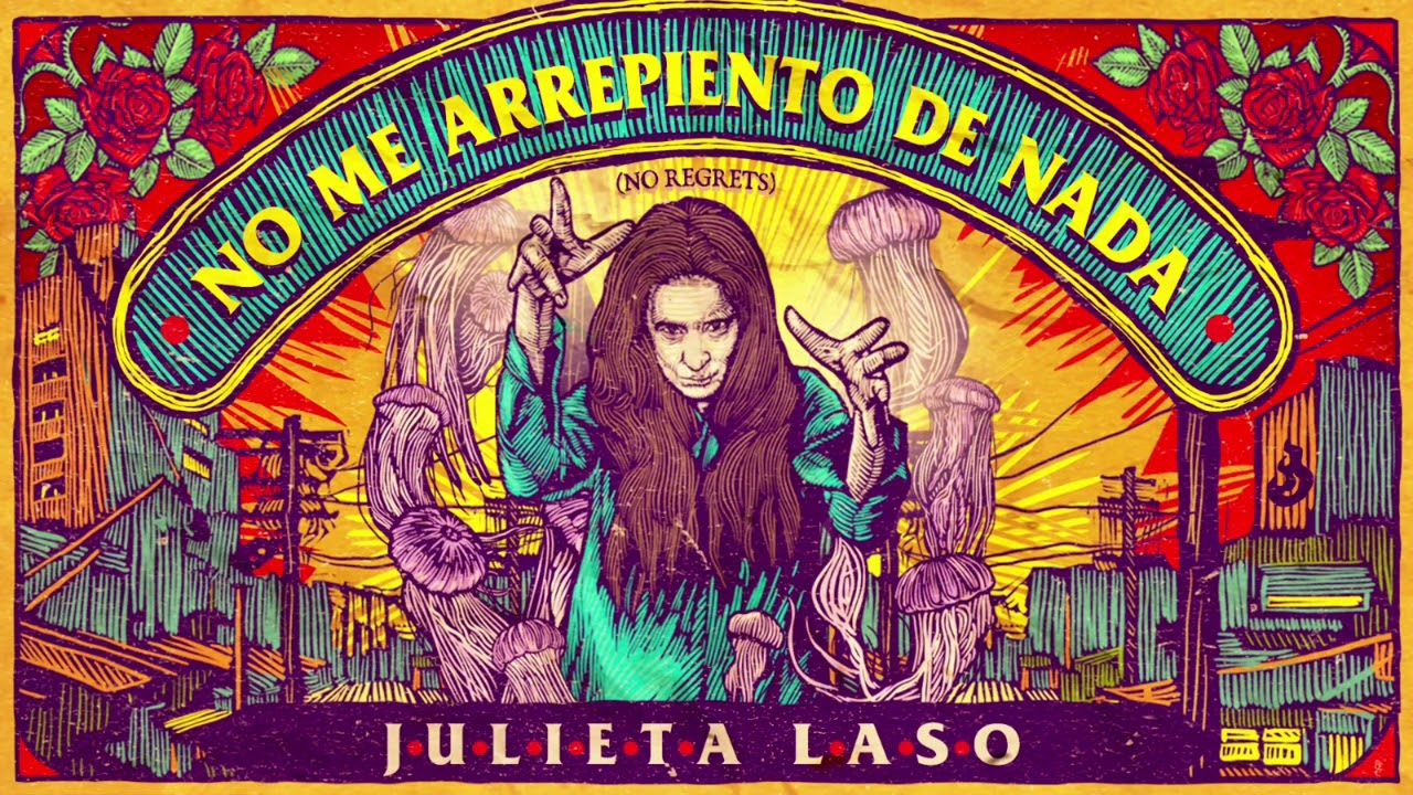 Julieta Laso - No me arrepiento de nada
