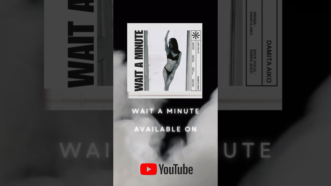 ✨🤍WAIT A MINUTE on YouTube and YouTube Music. 🖤✨         #newvideo #newartist #newmusic