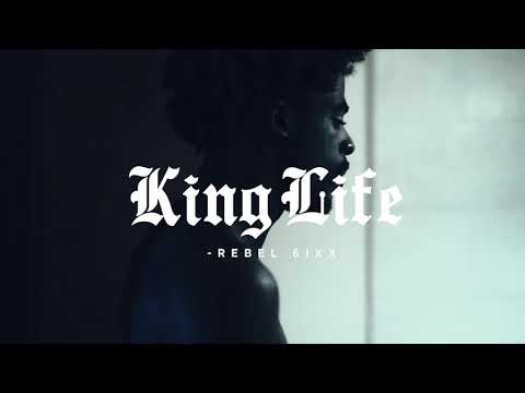 Rebel Sixx - King Life (Official Music Video)