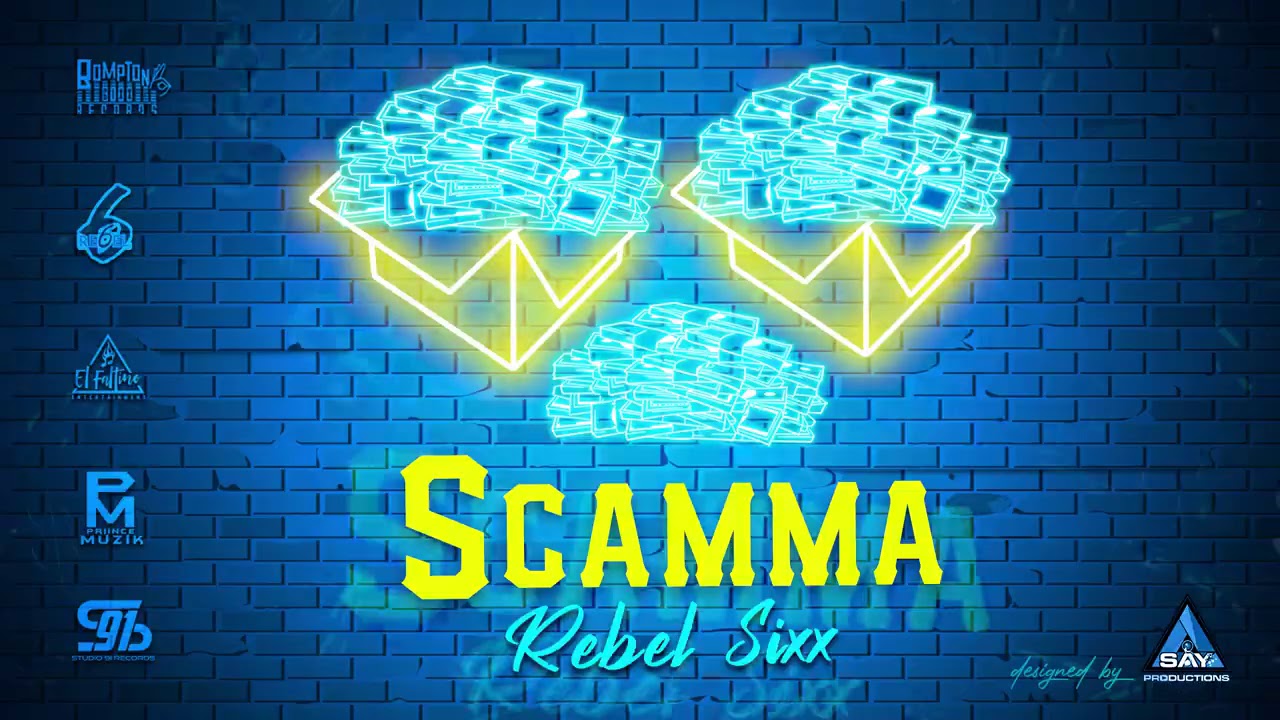 Rebel Sixx - Scamma (Official Audio)