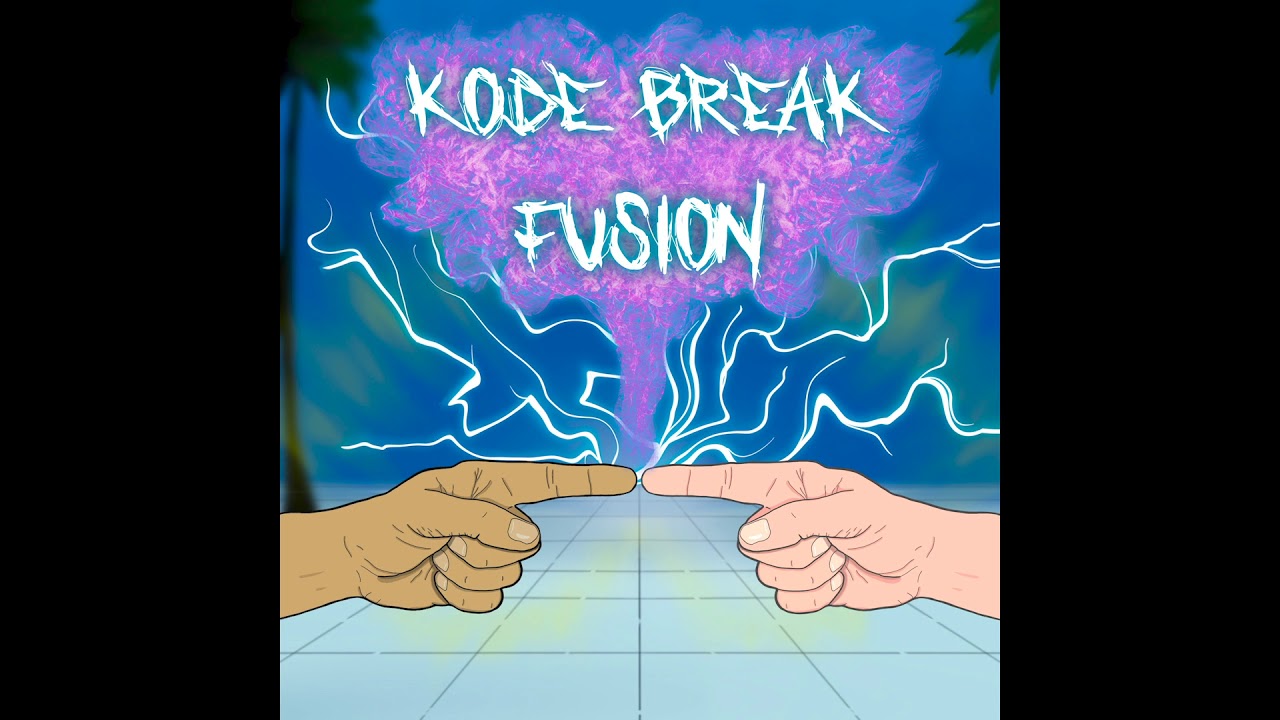 Kode Break - Fusion