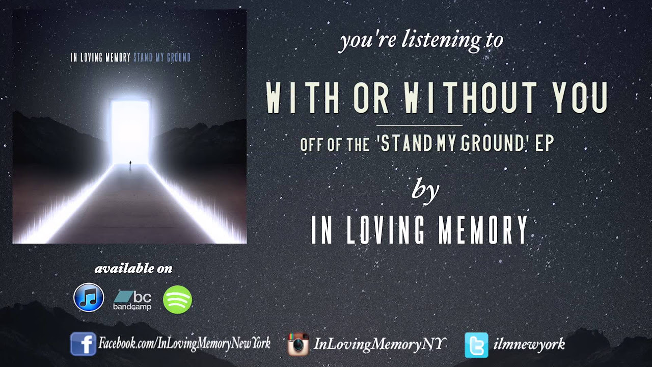 In Loving Memory - "With Or Without You" (Official Audio Stream)