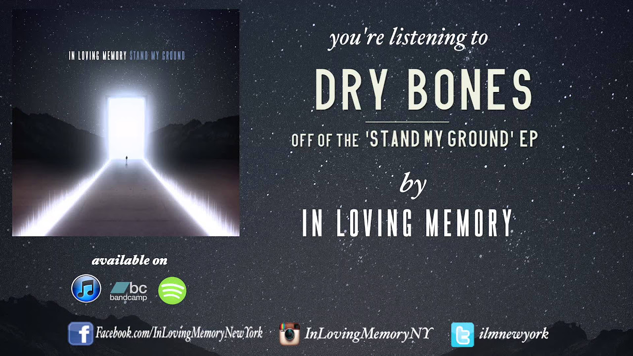 In Loving Memory - "Dry Bones" (Official Audio Stream)