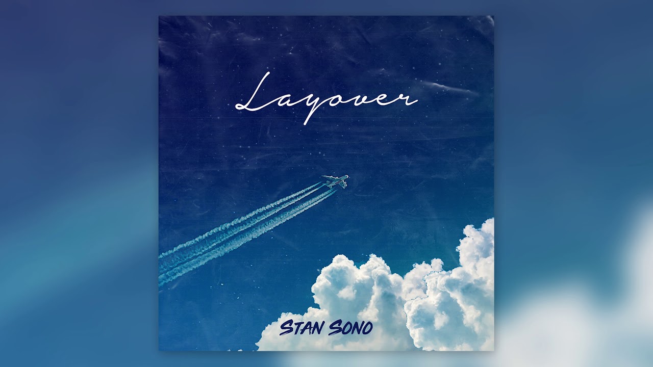 Stan Sono - Layover (Audio)