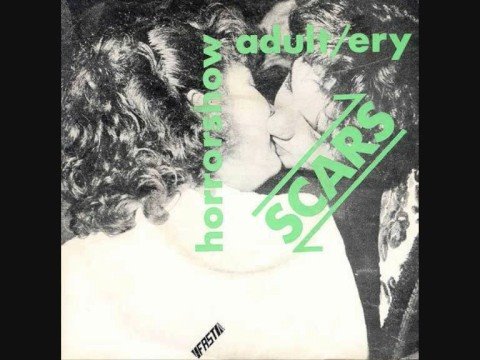 Scars - Horrorshow  (Horrorshow b/w Adultery 7")