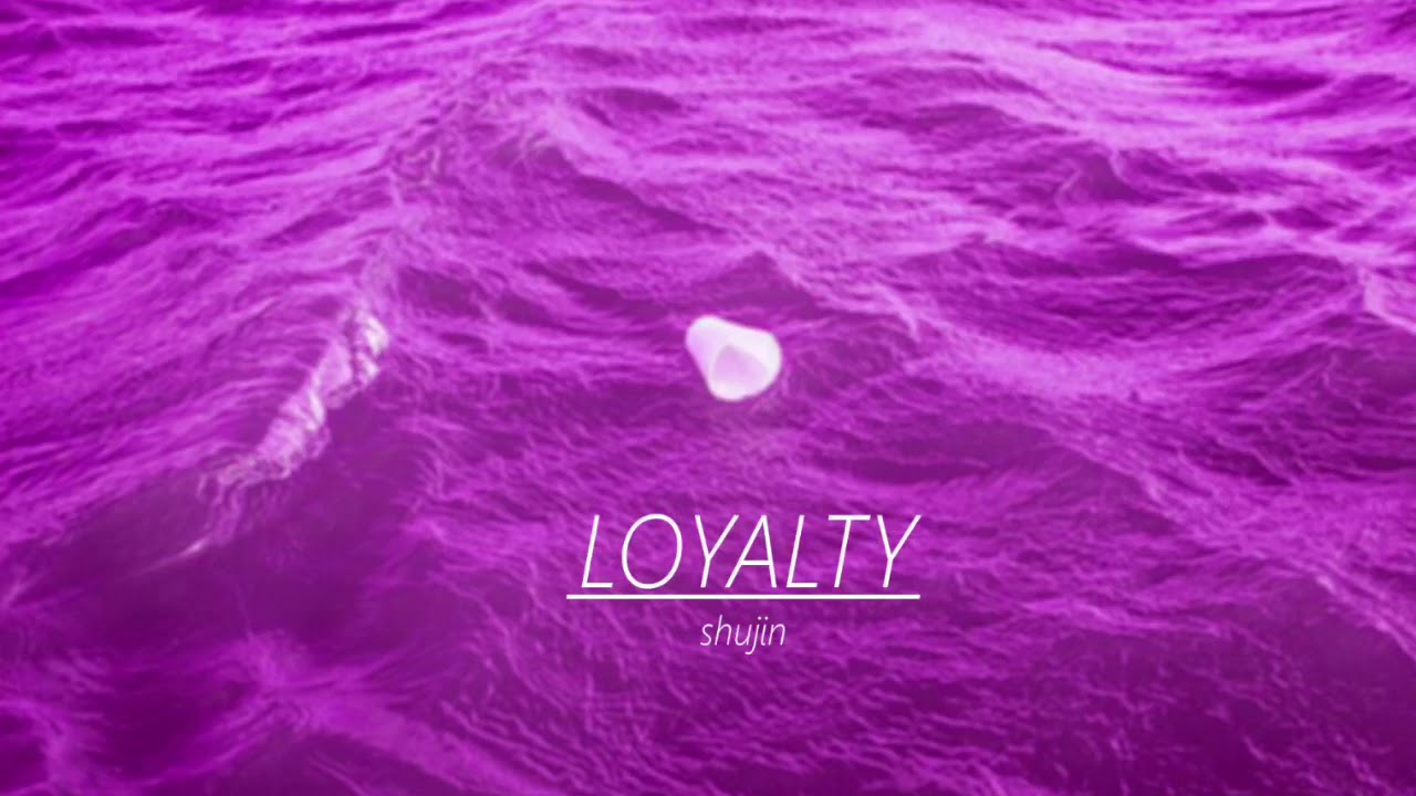 shujin - loyalty (prod. by E.P.O)