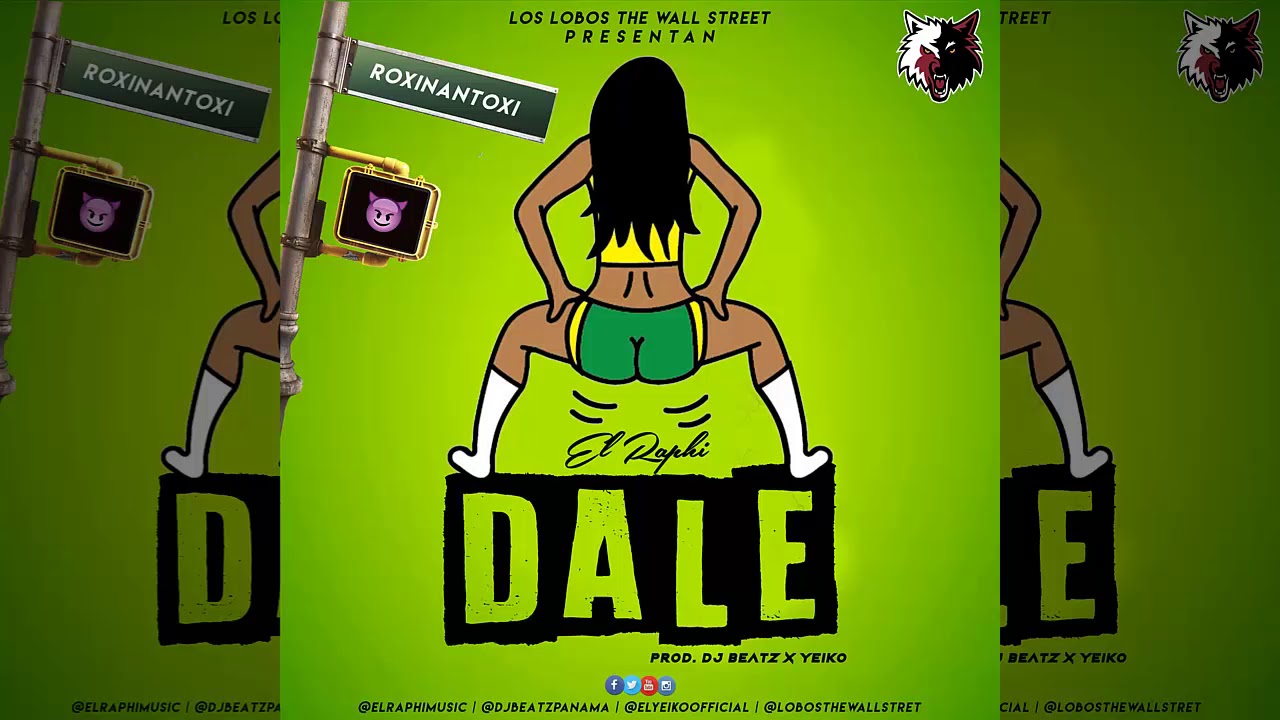 Dale - El Raphi (Audio Oficial)