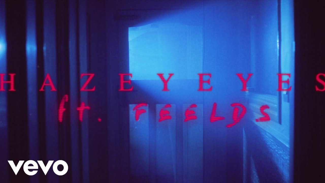 Hazey Eyes - Some Reason