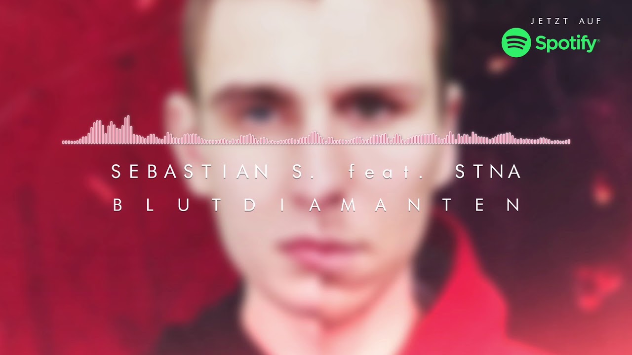 Sebastian S. feat. STNA - Blutdiamaten (prod. Sebastian S.)