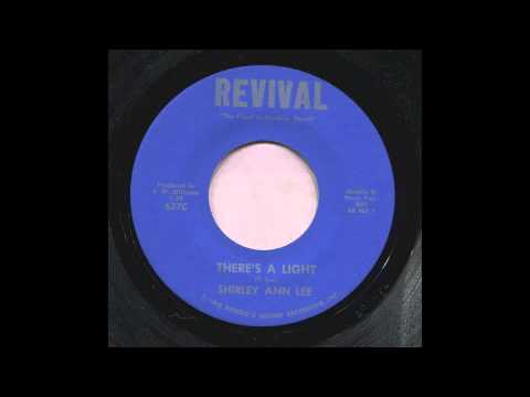 SHIRLEY ANN LEE - THERE'S A LIGHT - REVIVAL