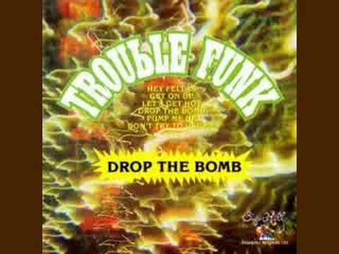 Trouble Funk - Drop The Bomb (1982)