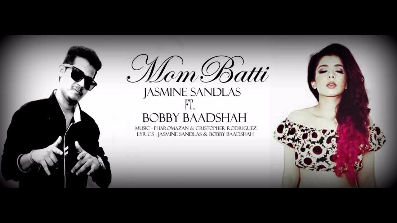 Mombatti (Rap Version) | Jasmine Sandlas | Bobby Baadshah | Punjabi Song | 2016