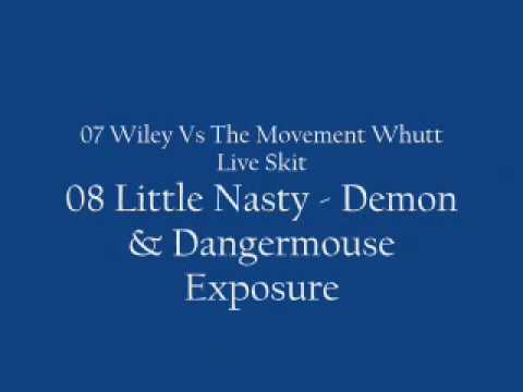 08 Little Nasty - Demon & Dangermouse Exposure [The War Report]