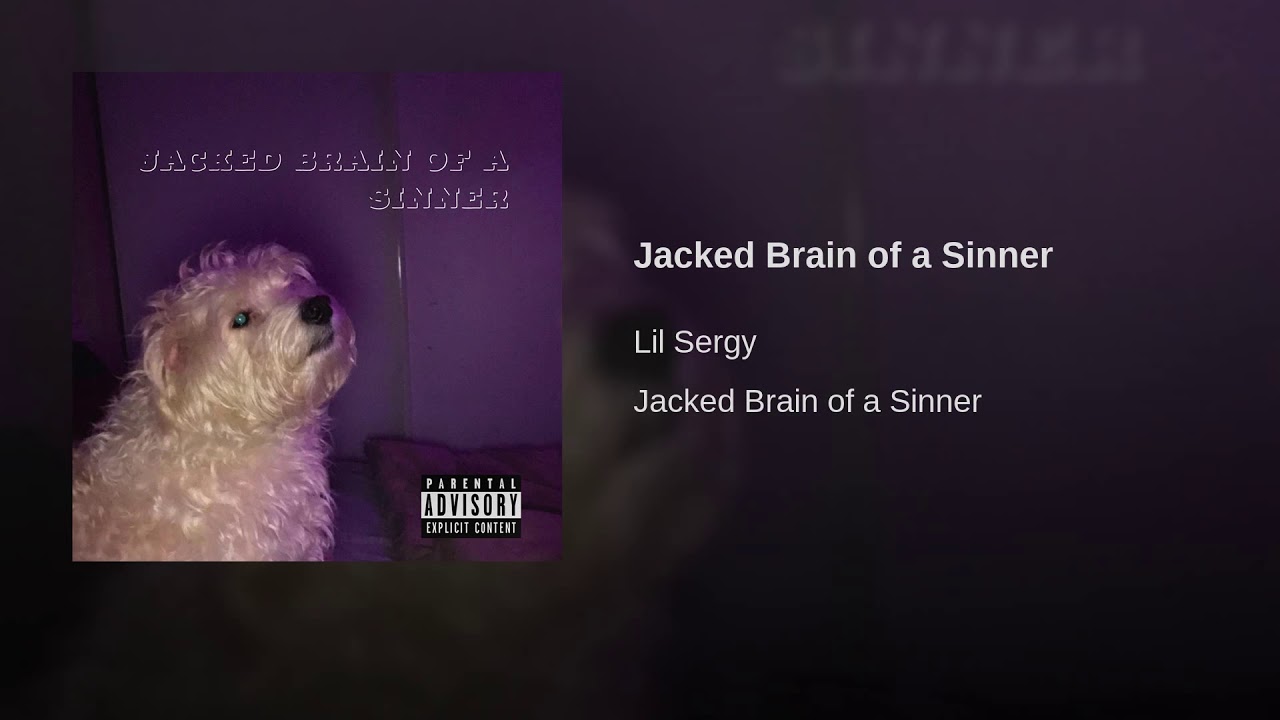 Jacked Brain of a Sinner