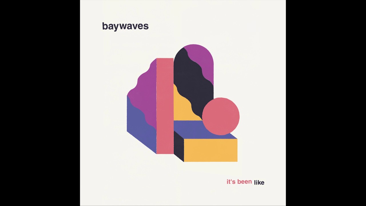Baywaves - I'm Tryna