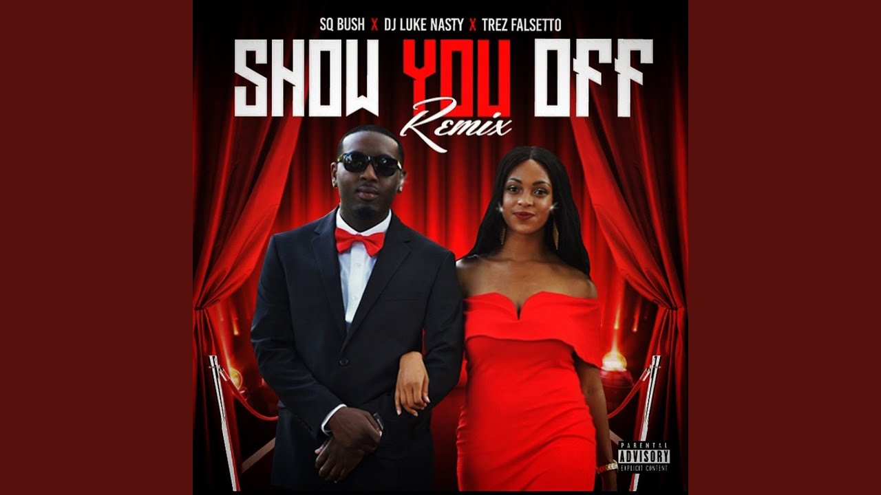Show You off Remix