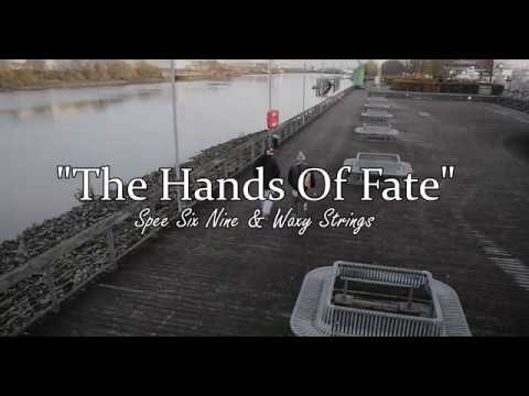 Spee Six Nine - The Hands Of Fate (Feat. Waxy Strings)